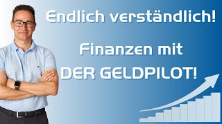 DER GELDPILOT | Dein Wegweiser zum Vermögensaufbau, Vermögensschutz und Financial Planning