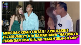 TERBONGKAR SISI GELAP NIA RAMADHANI & PERJALANAN CINTA ARDI BAKRIE! ADA KAITANNYA DENGAN SUPIR?