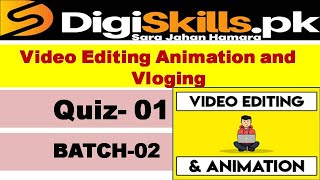 video editing quiz 1 batch 2 digiskill / digiskill batch 2 video editing quiz 1