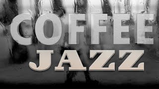 SMOOTH COFFEE JAZZ - Rainy PIANO Instrumental JAZZ For Study, Work, Relaxing