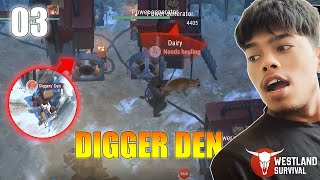 WESTLAND SURVIVAL - Digger Den | Hardcore Location | Gameplay Part - 3