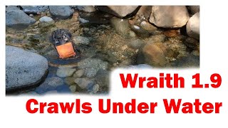 Axial Wraith 19 Crawling Under Water