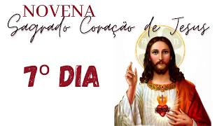 Novena Sagrado Coração de Jesus l 7º DIA