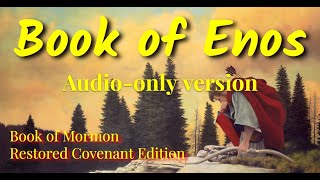 Book of Mormon RCE Book of Enos Audio-only