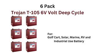 Trojan T-105 GC2 Deep Cycle Battery Review | Best 6V 225Ah Flooded Lead Acid Battery for RVs, Solar