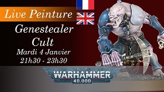 Live Painting : Cult Genestealer ( Games Workshop / Warhammer 40000 )