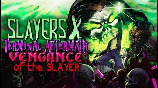 Slayers X: Terminal Aftermath: Vengance of the Slayer №5