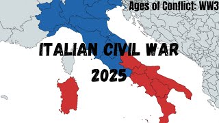 Italian Civil War 2025 - Alternate History - Age of Conflict