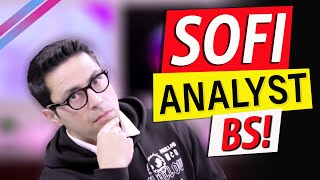 SOFI STOCK & ANALYST BS!!!! - **WATCH OUT**