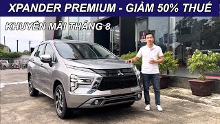 XPANDER PREMIUM 2024 | Giảm 50% trước bạ | Khuyến mãi Tháng 8 #mitsubishi #xpander #xpanderpremium