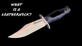 WHY ARE U.S. MARINES CALLED LEATHERNECKS? 🔥⚔️🔥 THE COLD STEEL MINI LEATHERNECK FIXED BLADE