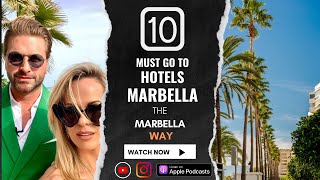 10+ must try hotels in Marbella | Marbella Club | Puente Romano | Nobu and more