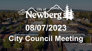 Newberg City Council Meeting - August 7, 2023