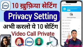 imo new privacy settings | imo video call privacy settings | imo tips and tricks