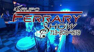 La Iguana - Grupo Ferrary Show (en vivo)