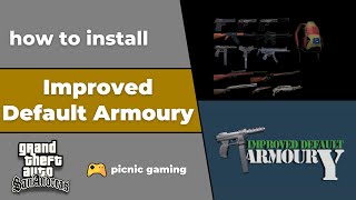 How to install Improved Default Armoury Mod for GTA SA | Retextured Weapon Pack for GTA SA