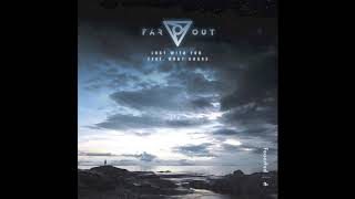 Far Out - Lost With You (feat. Ruby Chase)