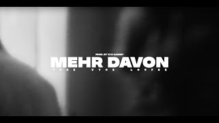 ybre x loufre x vyce - Mehr Davon (prod. by 7J & SAMMY)