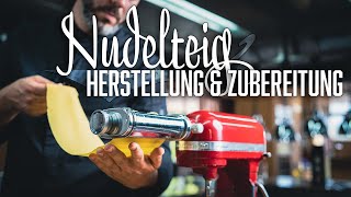 Nudelteig herstellen und zubereiten – Kochen mit Stephan Schnieder