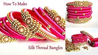 Silk Thread Designer Bangles | How To Make Handmade Thread Bangles