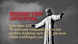 Wednesday's Best - Lenten Special