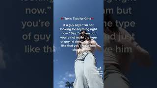 toxic tips for girls