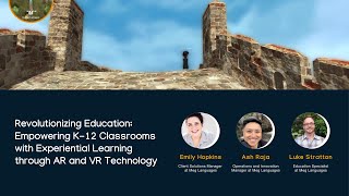 Empowering K-12 Classrooms with Experiential Learning through AR and VR Technology