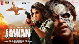 Jawan Full Movie  Jawan Shah Rukh Khan, Nayanthara, Vijay Sethupathi  Atlee  Jawan Facts & Review