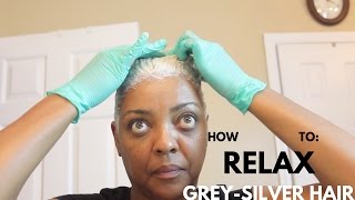 HOW TO | RELAX GRAY-SILVER HAIR