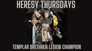 Heresy Thursday is back with the "Loyalist" Legion Champion