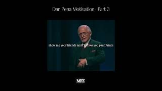 Dan Pena - Part 3