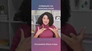 Personalidade #formaçãodapersonalidade #primeirainfância #autoconhecimento #psicanálise