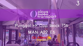 Cameo | Go-Ahead Singapore MAN A22 E6 Service 3