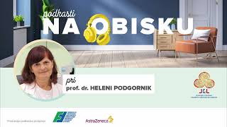 NA OBISKU PRI PROF. DR. HELENI PODGORNIK