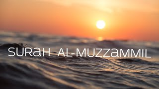 Surah Al-Muzzammil | سورة المزمل (Enshrouded One)