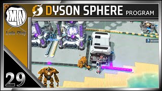 🌌 Jetzt wird geforscht 🌌Dyson Sphere Program #29 | let's play Deutsch German