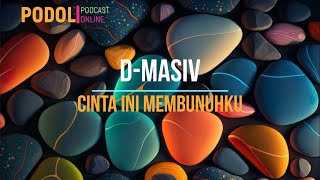 D'MASIV "CINTA INI MEMBUNUHKU" - POP TERBARU (Lirik)