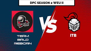 Dota 2 Live [ ENG ] | Team Bald vs ITB   ||  DPC SEASON 2 || WEU II