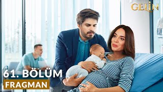 Gelin 61. Bölüm Fragmanı «Bebeğimize Hançer Annelik Yapacak» Behind The Veil Episode 61. Promo