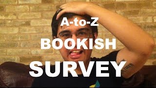 A-to-Z Bookish Survey!