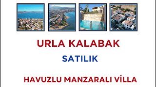 Urla Kalabak Havuzlu Satılık Villa | Davut ULUĞ