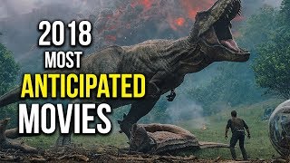 Top 5 Most Anticipated Movies of 2018