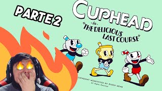 LET HIM COOK! LET HIM COOOOOK! | CUPHEAD DLC PARTE 2