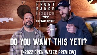 Win a YETI and 2022 Open Water Preview