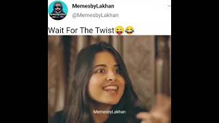 Wait for the twist 😂