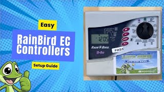 RainBird EC Controller - Easy Programming and Set Up