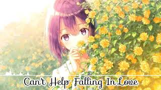 Can't Help Falling In Love- Nightcore (Female Version)