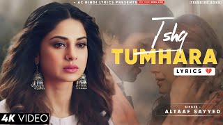 Main Ishq Tumhara Ban Jau (LYRICS) Altaaf Sayyed | Jennifer Winget | Sad Song | Ishq Tumhara