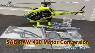 RAW 420 Motor Conversion with Jeff West!