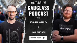 CADclass Podcast Episode #44